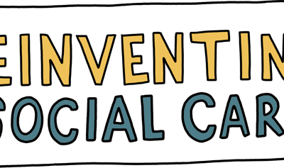 Joining a worthy movement: ‘Reinventing Social Care’