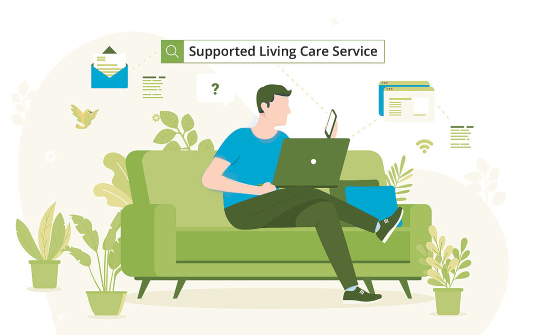 Choosing the Right Supported Living Care Service
